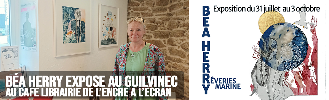 Les Rêveries Marine de Béa Herry en exposition au café-librairie du Guilvinec "De L'Encre à L'Ecran"
